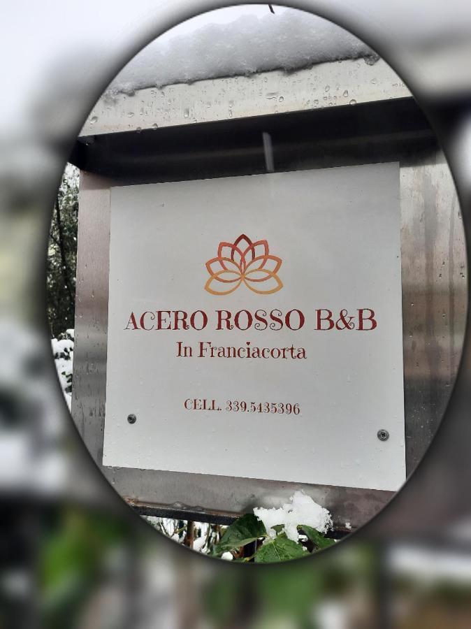 Acero Rosso B&B In Franciacorta Erbusco Exterior photo